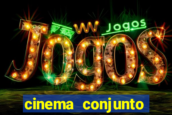 cinema conjunto nacional brasilia